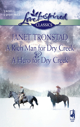 Title details for A Rich Man for Dry Creek / A Hero for Dry Creek by Janet Tronstad - Available